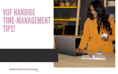 Vijf handige time-management tips!